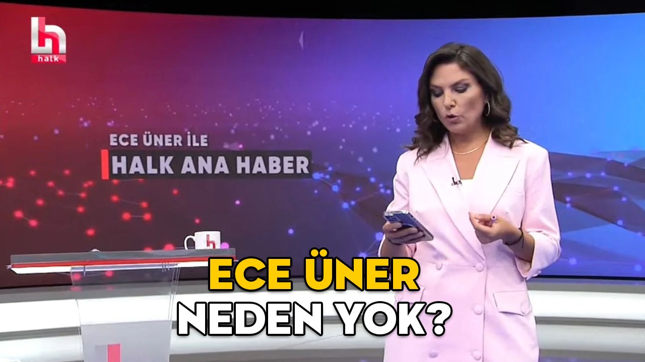 ECE ÜNER NEDEN YOK 18 MART? Ece Üner Halk TV’den ayrıldı mı?