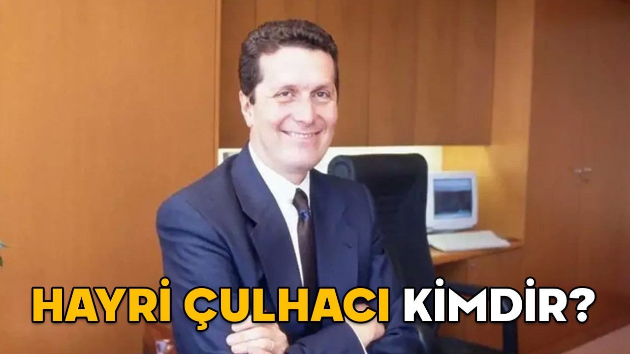 HAYRİ ÇULHACI KİMDİR, KAÇ YAŞINDA VE NERELİ? Güler Sabancı’nın yerine geçecek olan Hayri Çulhacı’nın eğitimi ve kariyeri