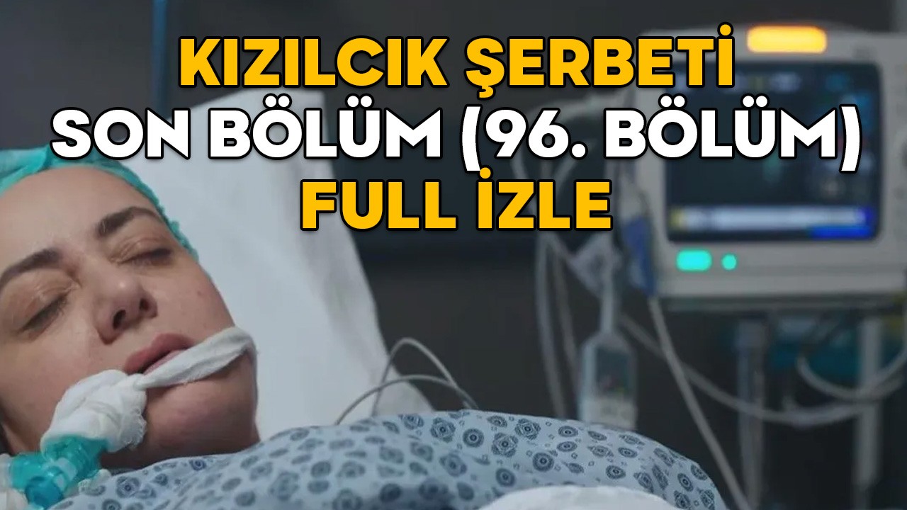 KIZILCIK ŞERBETİ SON BÖLÜM (96. BÖLÜM) FULL İZLE || 11 Nisan Show TV Kızılcık Şerbeti son bölüm izleme ekranı