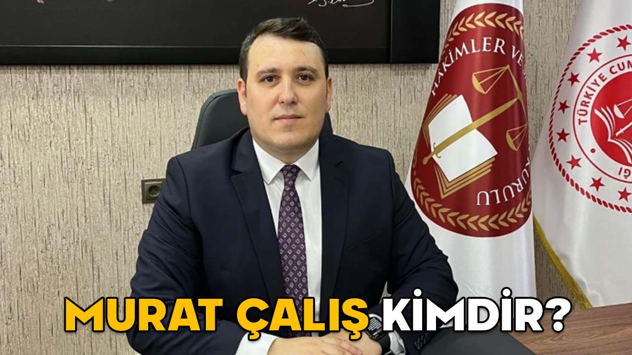 MURAT ÇALIŞ KİMDİR? Artvin Cumhuriyet Başsavcısı Murat Çalış hangi görevlerde bulundu?