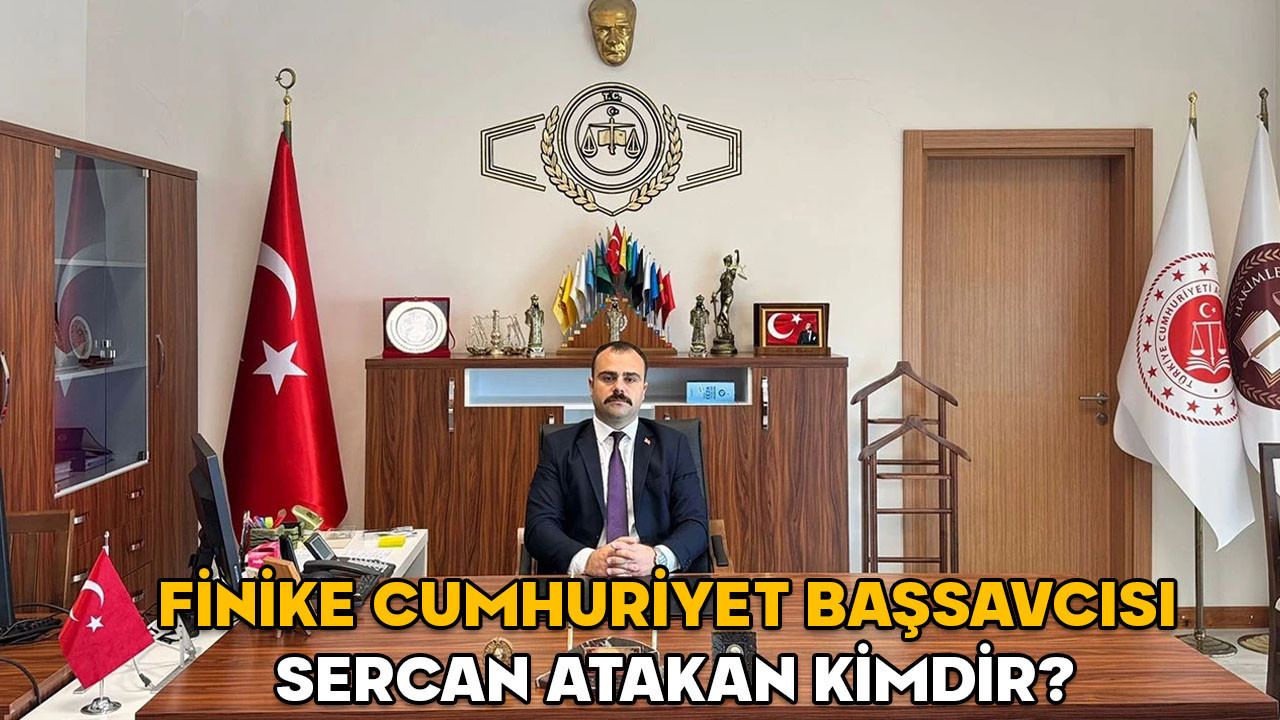 Sercan Atakan kimdir? Finike Cumhuriyet Başsavcısı Sercan Atakan hangi görevlerde bulundu?