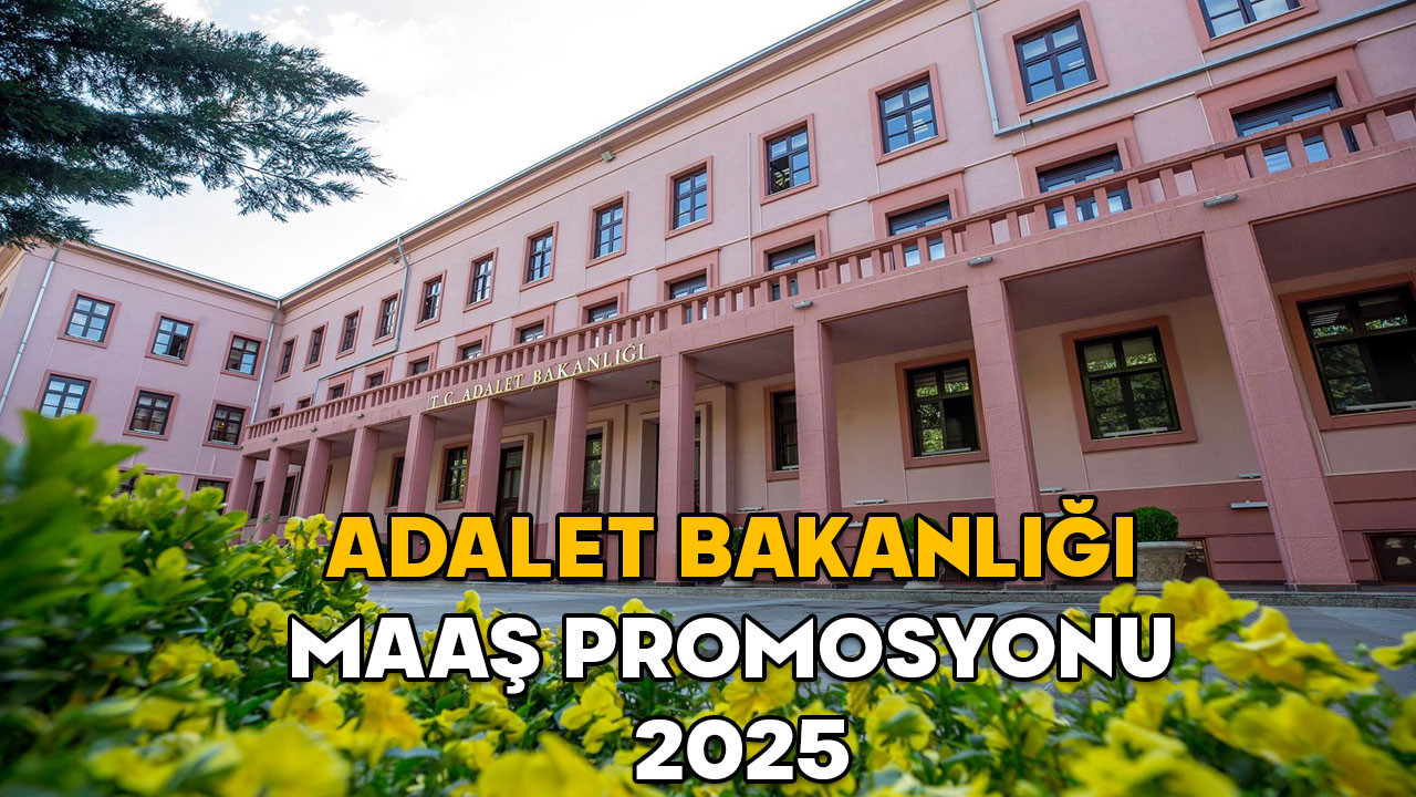 ADALET BAKANLIĞI MAAŞ PROMOSYONU 2025 || Adalet Bakanlığı banka promosyonu belli oldu mu? Ne kadar promosyon verilecek?