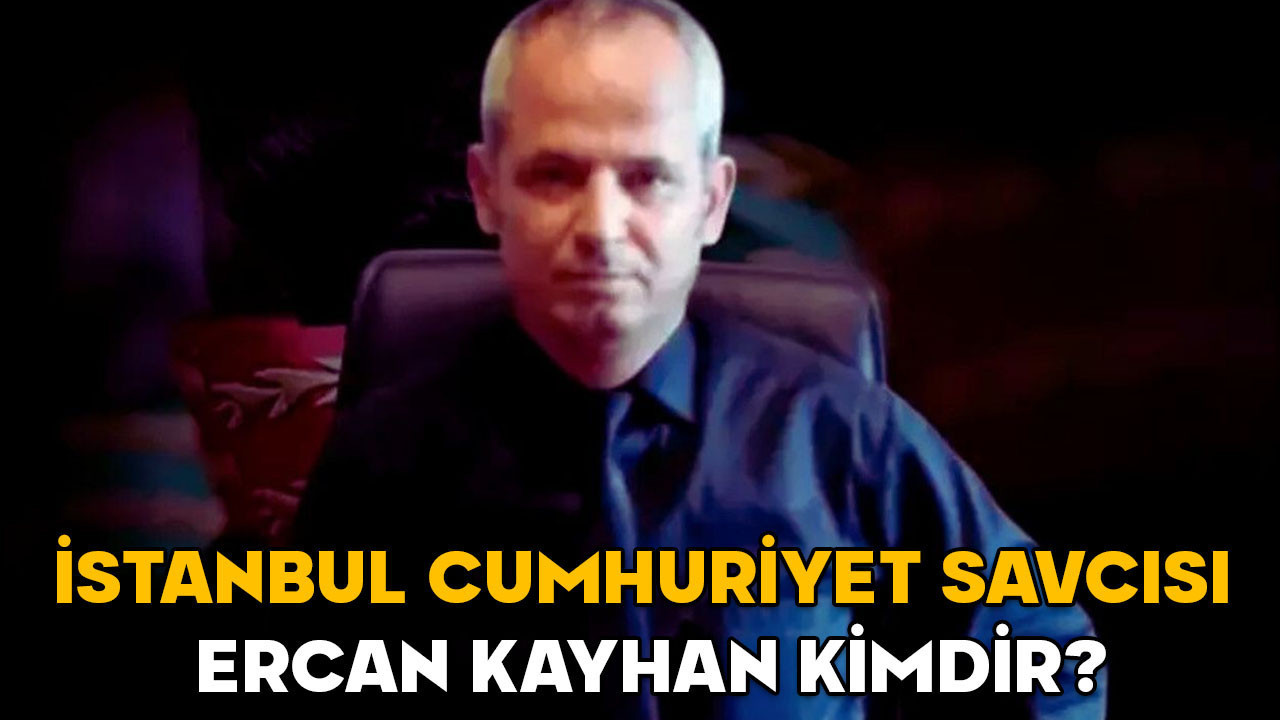İstanbul Cumhuriyet Savcısı Ercan Kayhan kimdir? Savcı Ercan Kayhan’ı kim, neden öldürdü?