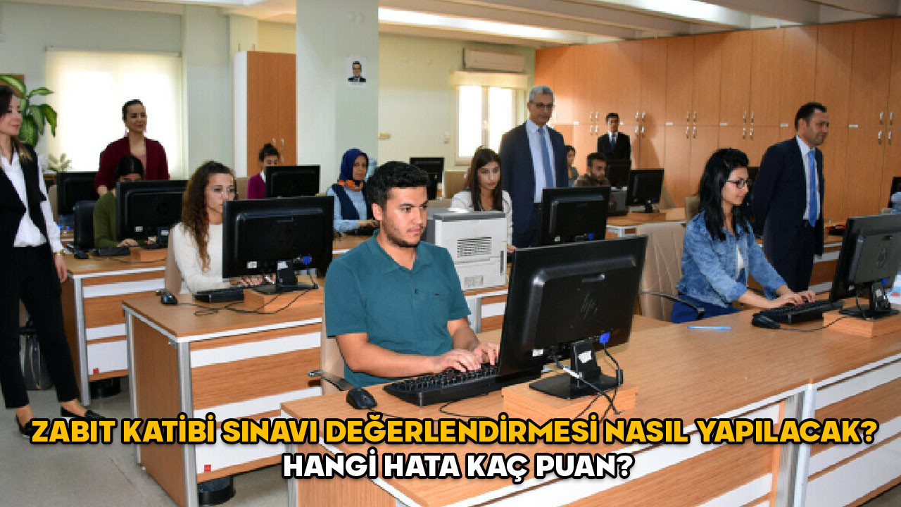 Zabıt katibi sınavı nasıl olacak 2025? Adalet Bakanlığı zabıt katibi sınavı değerlendirmesi nasıl yapılacak? Hangi hatalar kaç puan?