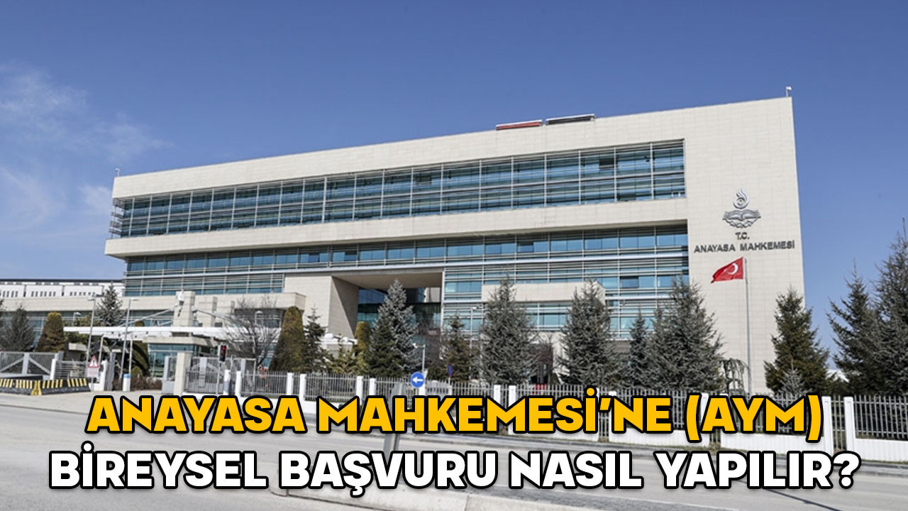 Anayasa Mahkemesi’ne (AYM) bireysel başvuru nasıl yapılır? AYM bireysel başvurusu ücretli mi?