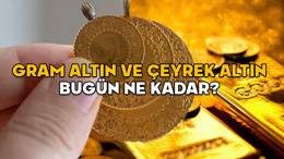 GRAM ALTIN VE ÇEYREK ALTIN BUGÜN NE KADAR? 27 Mart 2025 güncel altın fiyatları