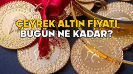 ÇEYREK ALTIN FİYATI BUGÜN NE KADAR? Gram altın kaç TL? 20 Nisan 2025 son dakika altın fiyatları