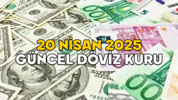 DOLAR KURU SON DURUM! Dolar ve euro kuru bugün ne kadar, kaç TL? 20 Nisan 2025 güncel döviz kuru