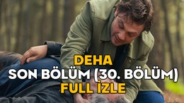 DEHA SON BÖLÜM (30. BÖLÜM) FULL İZLE! 11 Mayıs Show TV Deha son bölüm izleme ekranı
