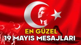 19 MAYIS MESAJLARI 2025: Coşkulu, duygulu, anlamlı, uzun ve kısa, resimli en güzel 19 Mayıs mesajları ve sözleri (Whatsapp, Instagram, Facebook)