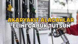 AKARYAKIT ALACAKLAR ELİNİ ÇABUK TUTSUN: Zam yolda!