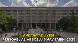 Ankara Adliyesi personel alımı sözlü sınav tarihi 2025 || Ankara Adliyesi infaz koruma memuru, hemşire, aşçı, teknisyen alımı sonuç ekranı açıldı mı?