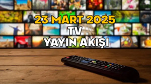 23 MART PAZAR TV YAYIN AKIŞI 2025: Hafta sonu TV’de neler var? Kanal D, TRT1, Now TV, ATV, TV8, Show TV, Star TV
