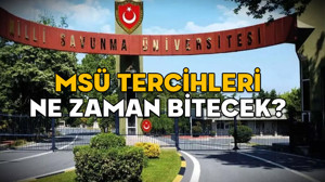 MSÜ TERCİHLERİ NE ZAMAN BİTECEK 2025? MSÜ’de ek tercih dönemi var mı? 2025 MSÜ tercih ekranı