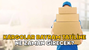 KARGOLAR BAYRAM TATİLİNE NE ZAMAN GİRECEK 2025? Kargolar bayramda kaç gün tatil yapacak?