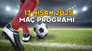 13 NİSAN MAÇ PROGRAMI 2025 || Süper Lig, 1. Lig, Premier Lig, LaLiga ve Bundesliga’da bugün kimin maçı var hangi kanalda?