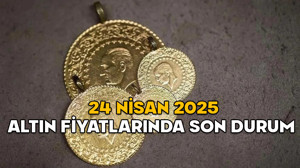 ALTIN FİYATLARINDA SON DURUM! 24 Nisan 2025 gram altın ve çeyrek altın fiyatı ne kadar oldu?