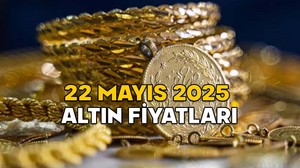 CANLI ALTIN FİYATLARI 22 MAYIS 2025 || Gram altın, çeyrek altın, 22 ayar bilezik fiyatları bugün ne kadar?