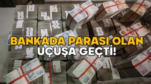 BANKADA PARASI OLAN UÇUŞA GEÇTİ: Mevduat faizleri kırmadık rekor bırakmadı: 2 milyonu olan aylık ne kazanıyor?