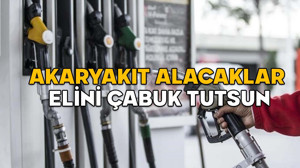 AKARYAKIT ALACAKLAR ELİNİ ÇABUK TUTSUN: Zam yolda!