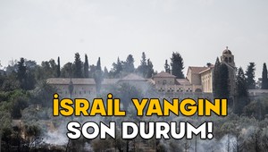 İSRAİL YANGINI SON DURUM! İsrail’deki yangın neden çıktı, nereler yandı?