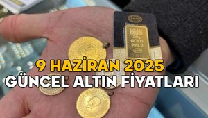 GRAM ALTIN VE ÇEYREK ALTIN FİYATI BUGÜN NE KADAR? 9 Haziran 2025 canlı altın fiyatları