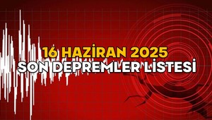 SON DAKİKA DEPREM 16 HAZİRAN 2025 || Kandilli ve AFAD’a göre en son deprem nerede oldu, kaç şiddetinde?