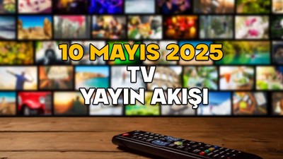 10 MAYIS CUMARTESİ TV YAYIN AKIŞI 2025 || TV’de hafta sonu neler var? Now TV, TRT1, Show TV, TV8, Kanal D, ATV, Star TV