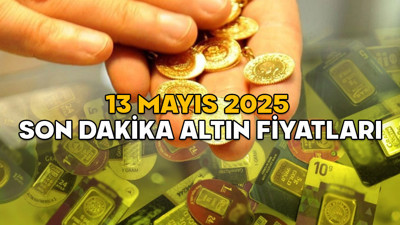 ALTIN FİYATLARI SON DAKİKA: 13 Mayıs 2025 gram altın, çeyrek altın ve 22 ayar bilezik fiyatları ne kadar kaç TL?
