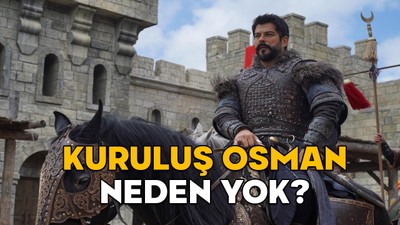 KURULUŞ OSMAN NEDEN YOK 14 MAYIS? Kuruluş Osman yeni bölüm (192. Bölüm) ne zaman?
