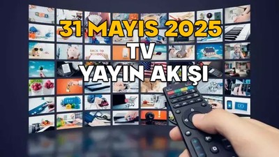 31 MAYIS CUMARTESİ TV YAYIN AKIŞI 2025 || TV’de hafta sonu neler var? Now TV, TRT1, Show TV, ATV, Kanal D, TV8, Star TV