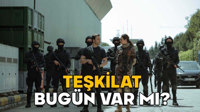 TEŞKİLAT BUGÜN VAR MI 8 HAZİRAN? TEŞKİLAT YENİ BÖLÜM (147. BÖLÜM) NE ZAMAN?