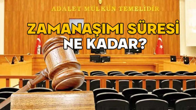 ZAMANAŞIMI NEDİR? Ceza ve hukuk davalarında zamanaşımı süresi ne kadardır?