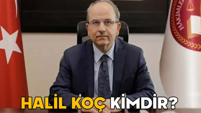 HALİL KOÇ KİMDİR? Danıştay Üyesi Halil Koç hangi görevlerde bulundu?
