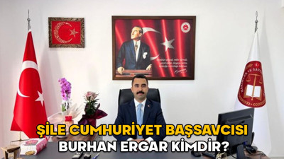 Burhan Ergar kimdir? Şile Cumhuriyet Başsavcısı Burhan Ergar hangi görevlerde bulundu?