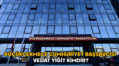 Vedat Yiğit kimdir? Küçükçekmece Cumhuriyet Başsavcısı Vedat Yiğit hangi görevlerde bulundu?