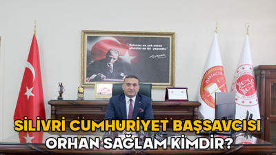 Orhan Sağlam kimdir? Silivri Cumhuriyet Başsavcısı Orhan Sağlam hangi görevlerde bulundu?