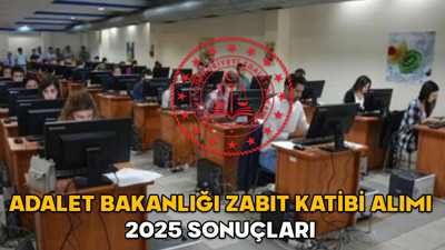 Adalet Bakanlığı zabıt katibi alımı 2025 sonuçları || Adalet Bakanlığı zabıt katibi alımı sonuçlarına nereden bakılır?
