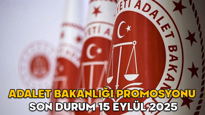 Adalet Bakanlığı promosyonu son durum 15 Eylül 2025 || Adalet Bakanlığı promosyon paraları ne zaman yatacak?