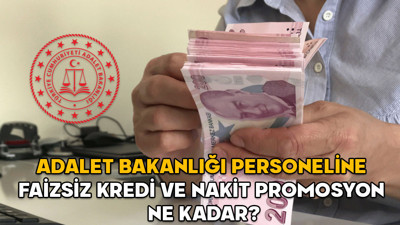 Adalet Bakanlığı banka promosyonu son teklif 17 Eylül 2025 || Adalet Bakanlığı personeline faizsiz kredi ve nakit promosyon ne kadar?
