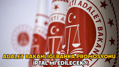 Adalet Bakanlığı banka promosyonu son dakika! Adalet Bakanlığı maaş promosyonu iptal mi edilecek?