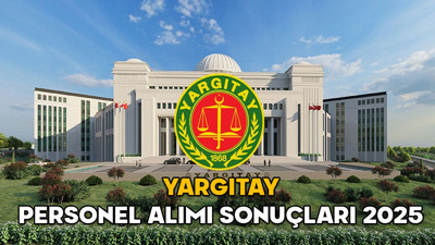 Yargıtay sözleşmeli personel alımı sonuçları 2025 || Yargıtay personel alımı başvuru sonuçları açıklandı mı?