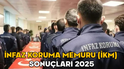 İnfaz koruma memuru (İKM) sonuçları 2025 || Adalet Bakanlığı CTE infaz koruma memuru başvuru sonuçları açıklandı mı?