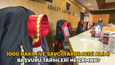 1000 hakim ve savcı yardımcısı alımı başvuru tarihleri ne zaman? Bin hakim ve savcı yardımcısı alımı sınavı başvuru ücreti ne kadar?