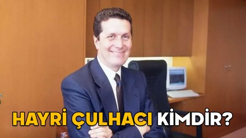 HAYRİ ÇULHACI KİMDİR, KAÇ YAŞINDA VE NERELİ? Güler Sabancı’nın yerine geçecek olan Hayri Çulhacı’nın eğitimi ve kariyeri