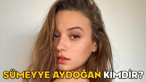 SÜMEYYE AYDOĞAN KİMDİR, KAÇ YAŞINDA VE NERELİ? Sustalı Ceylan Sümeyye Aydoğan hangi dizilerde oynadı?
