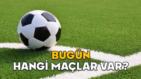 BUGÜN HANGİ MAÇLAR VAR? 5 Nisan 2025 Süper Lig, 1. Lig, Premier Lig, La Liga maçları saat kaçta hangi kanalda?