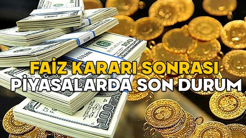 FAİZ KARARI SONRASI ALTIN, DOLAR VE EURO NE KADAR OLDU? 17 Nisan 2025 piyasalarda son durum nasıl?