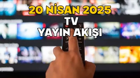 20 NİSAN PAZAR TV YAYIN AKIŞI 2025 || TV’de bugün neler var? Now TV, ATV, Show TV, TV8, Kanal D, TRT1, Star TV