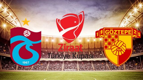 TRABZONSPOR-GÖZTEPE KUPA MAÇI SAAT KAÇTA? Ziraat Türkiye Kupası Trabzon-Göztepe yarı final maçı hangi kanalda?